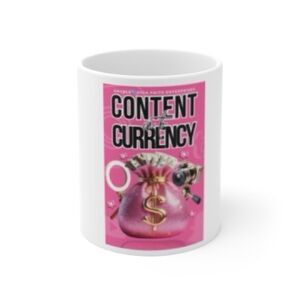 Content is Currency Mug IS ON EBAY (divafaith357divafaith)